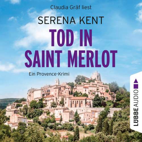 Cover von Serena Kent - Tod in Saint Merlot - Ein Provence-Krimi
