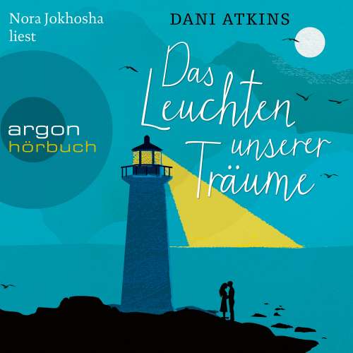 Cover von Dani Atkins - Das Leuchten unserer Träume