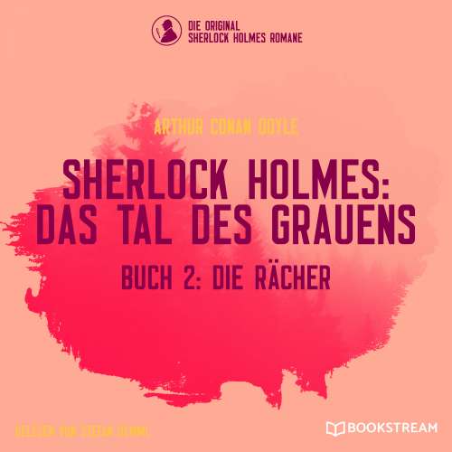 Cover von Sir Arthur Conan Doyle - Sherlock Holmes: Das Tal des Grauens - Band 2 - Die Rächer