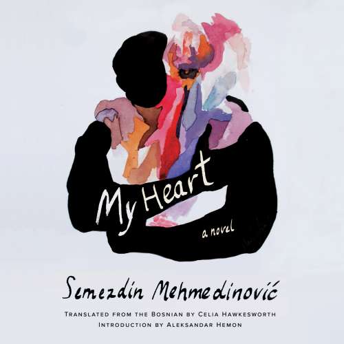 Cover von Semezdin Mehmedinović - My Heart
