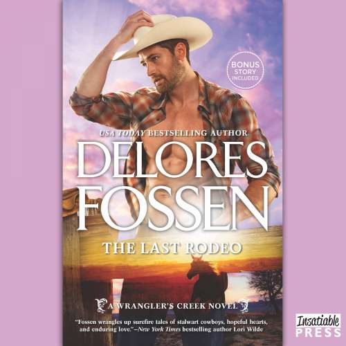 Cover von Delores Fossen - A Wrangler's Creek Novel - Book 3 - The Last Rodeo