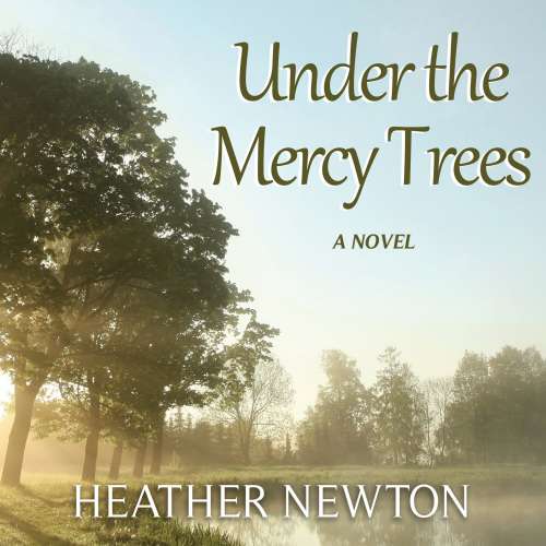 Cover von Heather Newton - Under the Mercy Trees