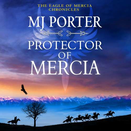 Cover von MJ Porter - The Eagle of Mercia Chronicles - Book 5 - Protector of Mercia