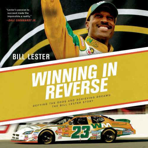 Cover von Bill Lester - Winning in Reverse - Defying the Odds and Achieving Dreams: The Bill Lester Story