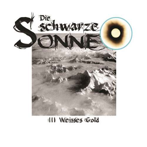 Cover von Die schwarze Sonne - Folge 3 - Weisses Gold