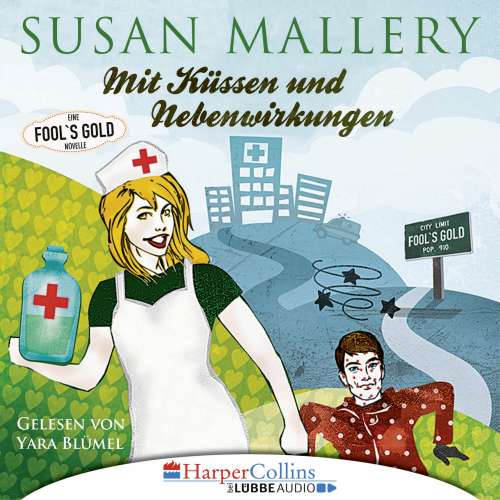 Cover von Susan Mallery - Mit Küssen und Nebenwirkungen - Fool's Gold Novelle