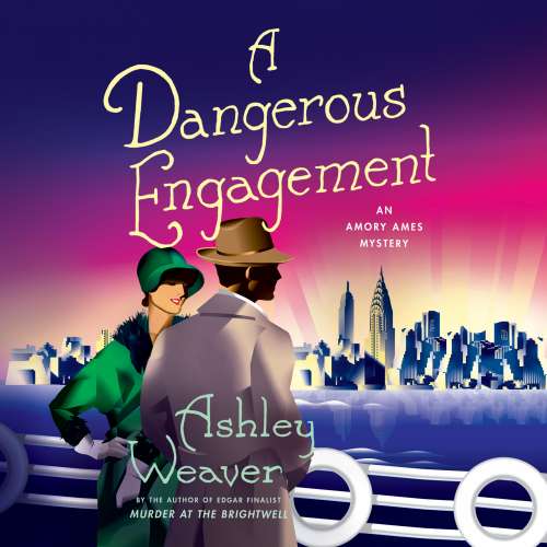 Cover von Ashley Weaver - An Amory Ames Mystery 6 - A Dangerous Engagement