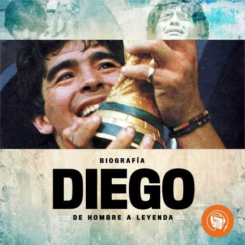 Cover von Curva Ediciones Creativas - Diego, de hombre a leyenda