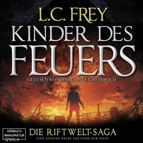 Cover von L.C. Frey - Die Riftwelt-Saga - Band 1 - Kinder des Feuers