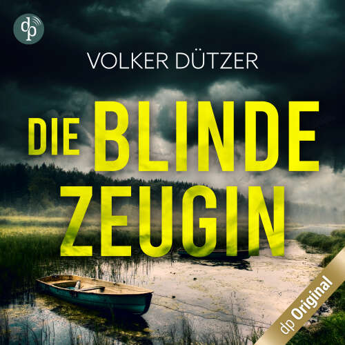 Cover von Volker Dützer - Die blinde Zeugin - Band