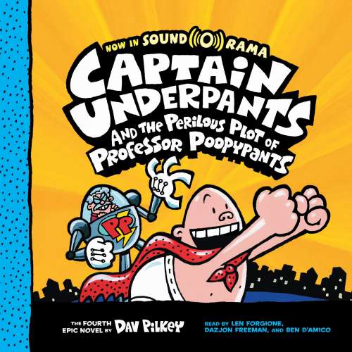 Cover von Dav Pilkey - Captain Underpants - Book 4 - Captain Underpants and the Perilous Plot of Professor Poopypants