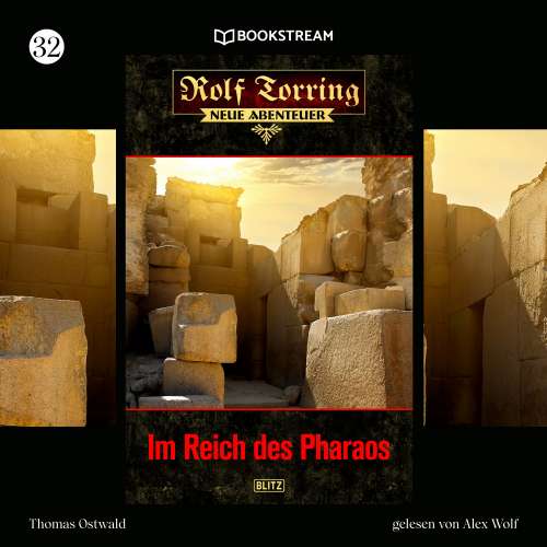 Cover von Thomas Ostwald - Rolf Torring - Neue Abenteuer - Folge 32 - Im Reich des Pharaos