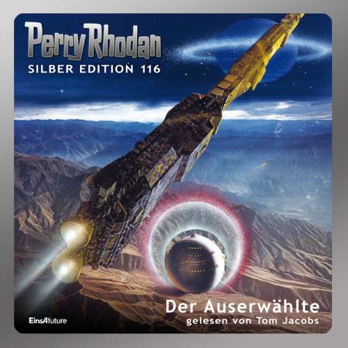 Cover von Clark Darlton - Perry Rhodan - Silber Edition - Band 116 - Der Auserwählte