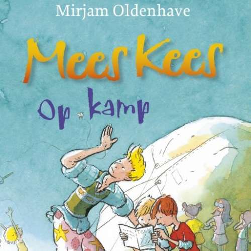 Cover von Mirjam Oldenhave - Mees Kees - Op kamp