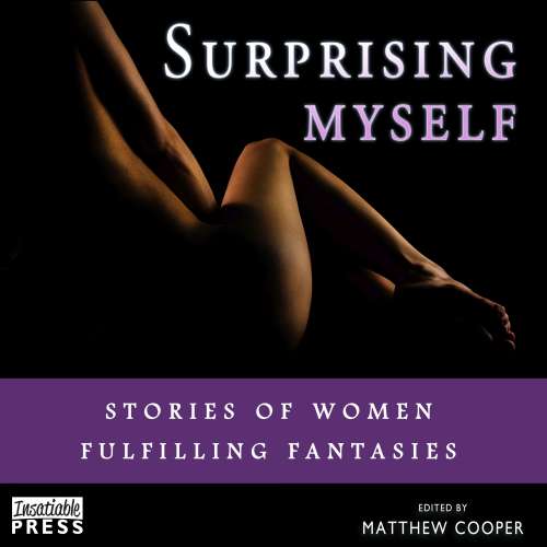Cover von Matthew Cooper - Surprising Myself - Stories of Women Fulfilling Fantasies