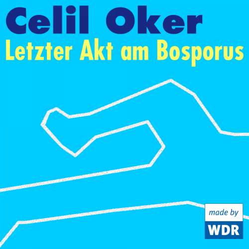 Cover von Celil Oker - Letzter Akt am Bosporus