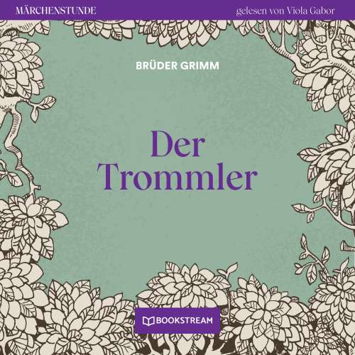 Cover von Brüder Grimm - Märchenstunde - Folge 88 - Der Trommler