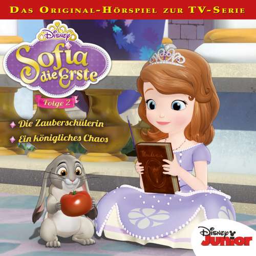 Cover von Sofia die Erste Hörspiel - Folge 2 - Die Zauberschülerin / Ein königliches Chaos