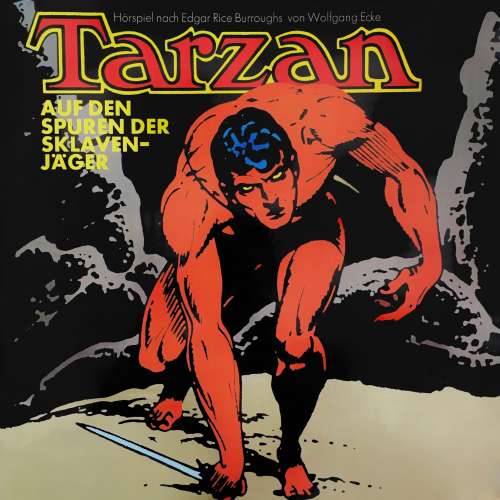 Cover von Tarzan - Folge 7 - Auf den Spuren der Sklavenjäger