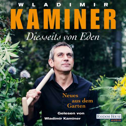 Cover von Wladimir Kaminer - Diesseits von Eden - Neues aus dem Garten
