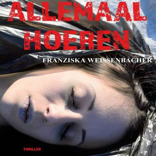 Cover von Franziska Weissenbacher - Allemaal hoeren