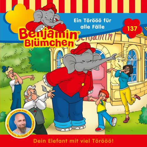 Cover von Benjamin Blümchen - Folge 137 - Ein Törööö für alle Fälle