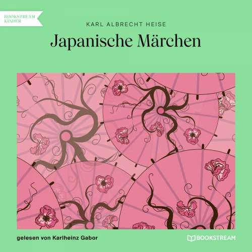Cover von Karl Albrecht Heise - Japanische Märchen