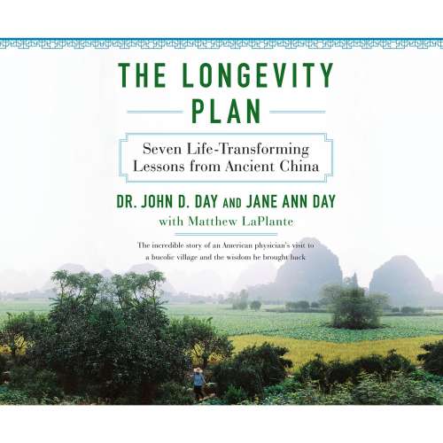 Cover von Dr. John Day - The Longevity Plan - Seven Life-Transforming Lessons from Ancient China