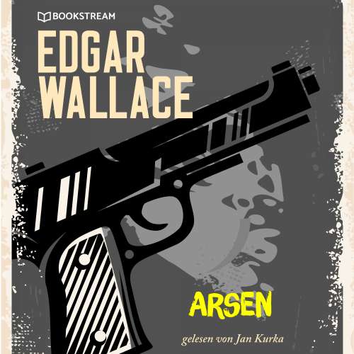 Cover von Edgar Wallace - Arsen