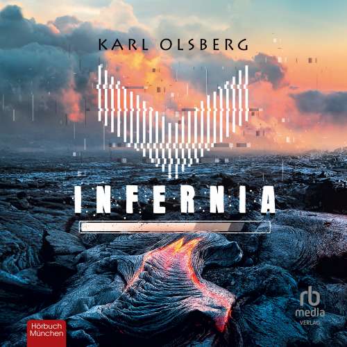 Cover von Karl Olsberg - Infernia - Lass dich mitreißen von dem spannenden Thriller von Bestsellerautor Karl Olsberg!