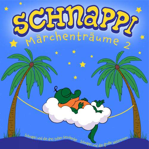Cover von Schnappi Märchenträume - 2