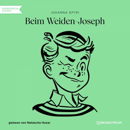 Cover von Johanna Spyri - Beim Weiden-Joseph