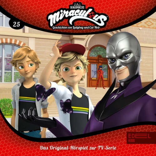 Cover von Miraculous - Folge 25: Sandboy / Lila gibt nicht auf (Das Original-Hörspiel zur TV-Serie)