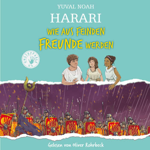 Cover von Yuval Noah Harari - Unstoppable Us - Band 3 - Wie aus Feinden Freunde werden