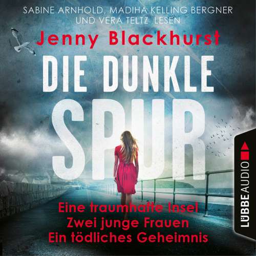 Cover von Jenny Blackhurst - Die dunkle Spur - Eine traumhafte Insel Zwei junge Frauen Ein tödliches Geheimnis