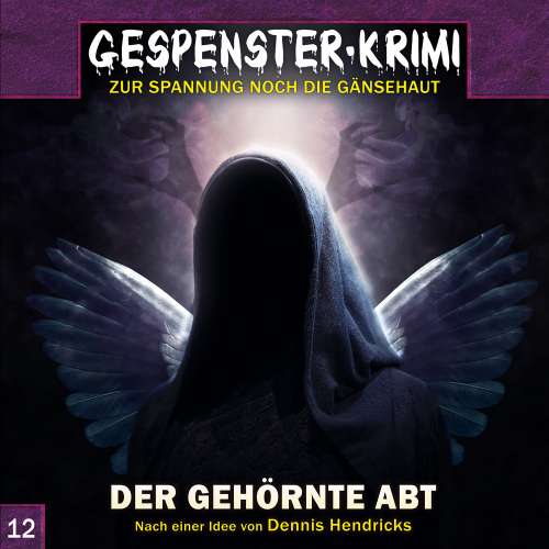 Cover von Dennis Hendricks - Gespenster-Krimi - Folge 12 - Der gehörnte Abt