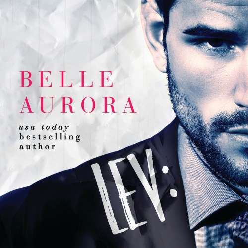 Cover von Belle Aurora - Shot Callers - Book 1 - Lev