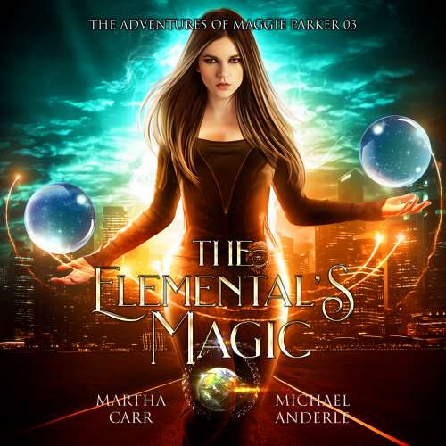 Cover von Martha Carr - The Adventures of Maggie Parker - Book 3 - Elemental's Magic