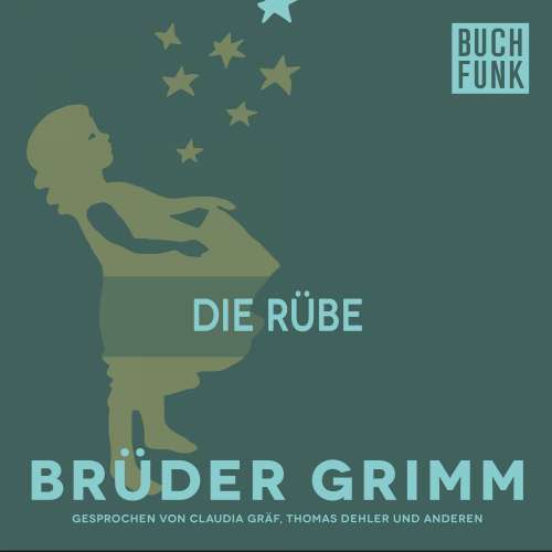 Cover von Brüder Grimm - Die Rübe