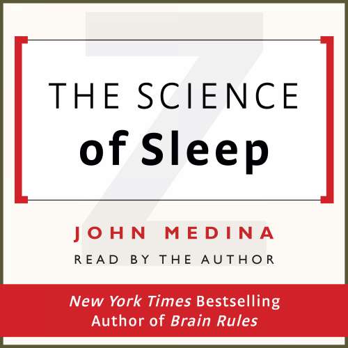 Cover von John Medina - The Science of Sleep