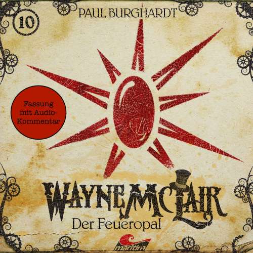 Cover von Wayne McLair - Folge 10 - Der Feueropal (Fassung mit Audio-Kommentar)
