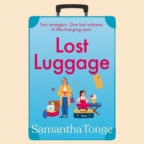 Cover von Samantha Tonge - Lost Luggage - The BRAND NEW perfect uplifting, feel-good read for 2022 from Samantha Tonge, author of Under One Roof