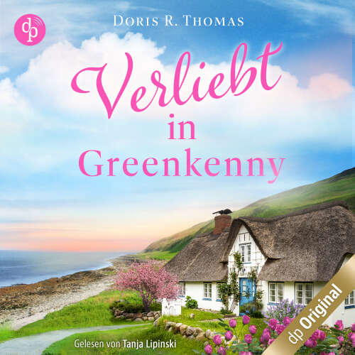 Cover von Doris R. Thomas - Irish Lovestories - Band 1 - Verliebt in Greenkenny - Ein Irland-Liebesroman