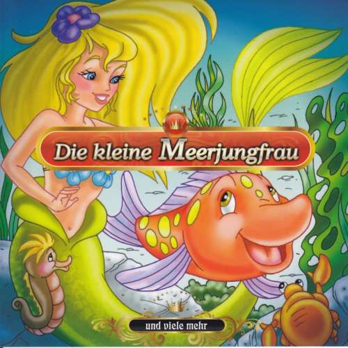 Cover von Hans Christian Andersen - Die kleine Meerjungfrau / Der Schweineknecht