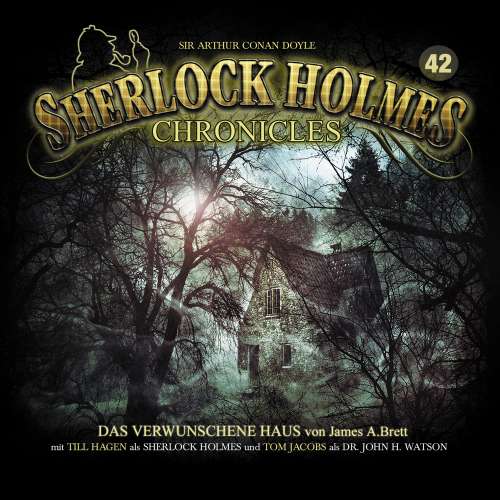 Cover von Sherlock Holmes Chronicles - Folge 42 - Das verwunschene Haus