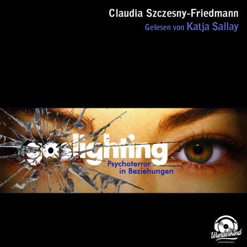 Cover von Claudia Szczesny-Friedmann - Gaslighting