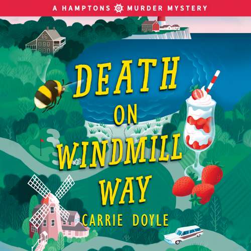 Cover von Carrie Doyle - Hamptons Murder Mysteries - Book 1 - Death on Windmill Way