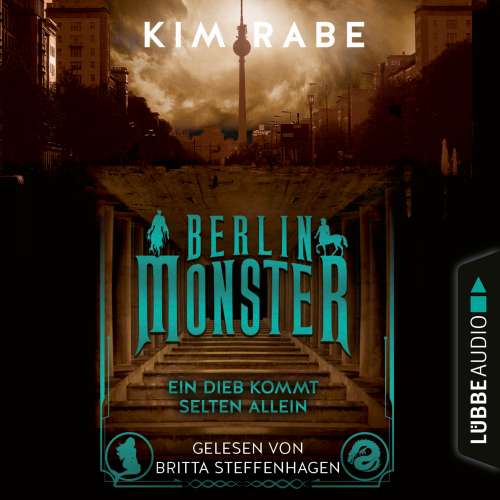 Cover von Kim Rabe - Die Monster von Berlin-Reihe - Teil 2 - Berlin Monster - Ein Dieb kommt selten allein