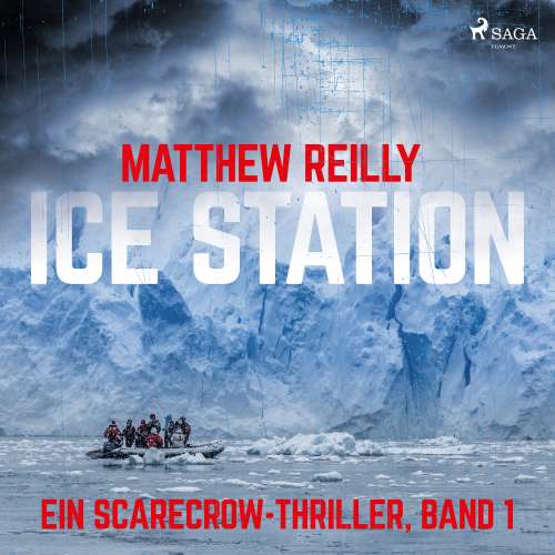 Cover von Matthew Reilly - Ein Scarecrow-Thriller - Band 1 - Ice Station