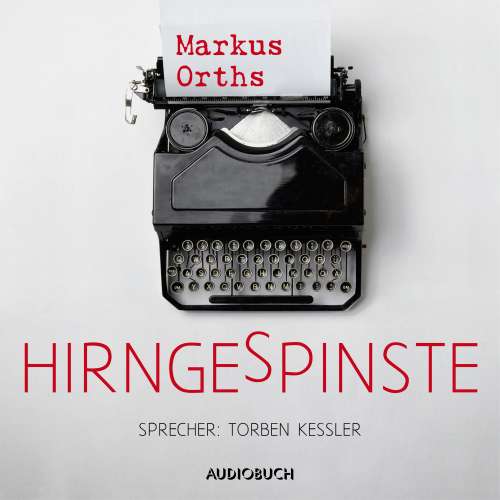 Cover von Markus Orths - Hirngespinste
